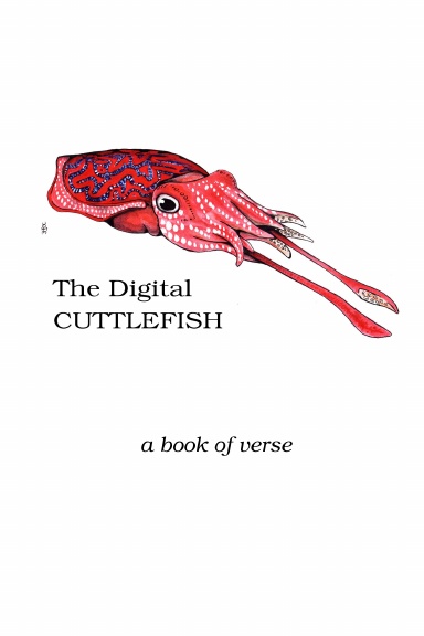 The Digital Cuttlefish, Vol. 1
