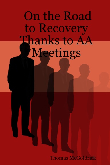On the Road to Recovery Thanks to AA Meetings