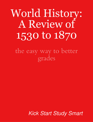 World History A Review of 1530 to 1870