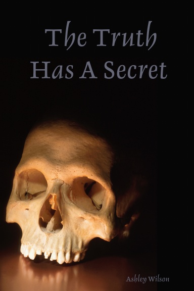 The Truth Has A Secret