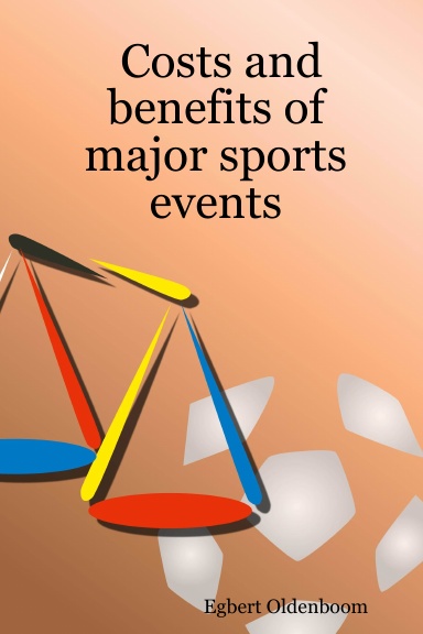 Costs and benefits of major sports events