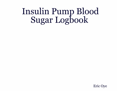 Insulin Pump Blood Sugar Logbook