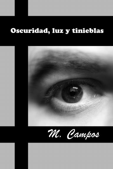 Oscuridad, luz y tinieblas