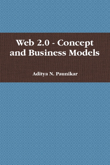 Web 2.0 - Concept and Business Models