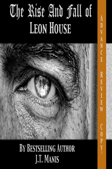 The Rise And Fall of Leon House Paperback ARC