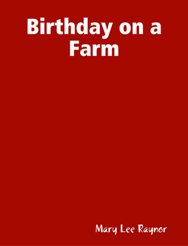 Birthday on a Farm