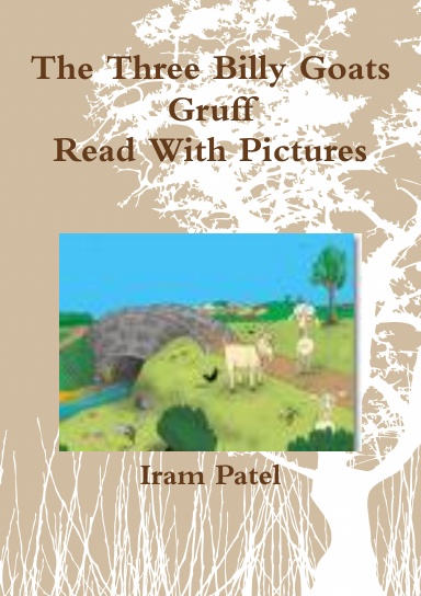The Three Billy Goats Gruff: Picture Edition