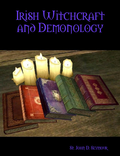 Irish Witchcraft and Demonology