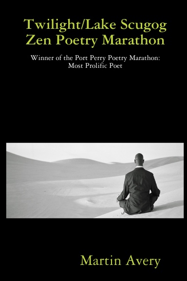 Twilight / Lake Scugog  Zen Poetry Marathon