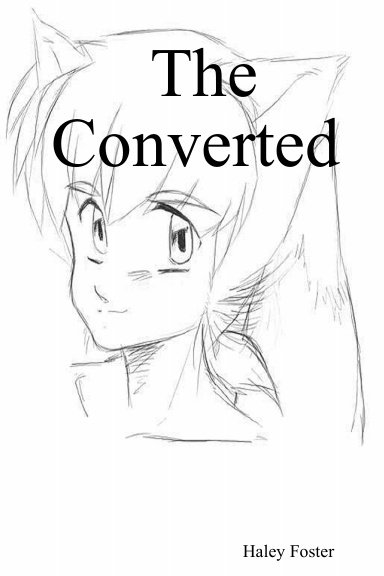 The Converted