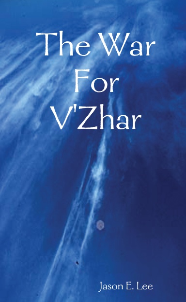 The War For V'Zhar