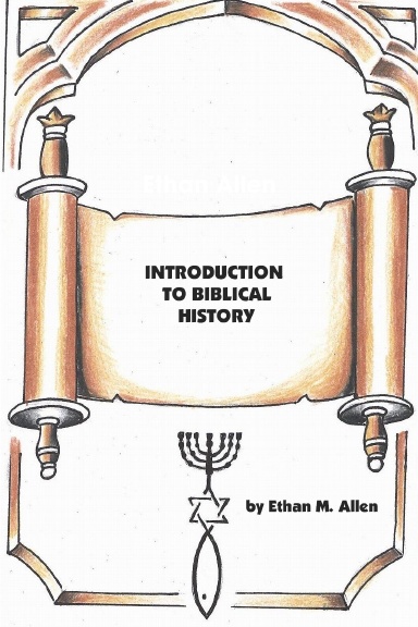 INTRODUCTION TO BIBLICAL HISTORY