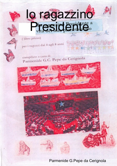 Io ragazzino Presidente