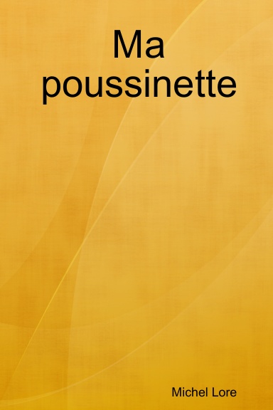 Ma poussinette