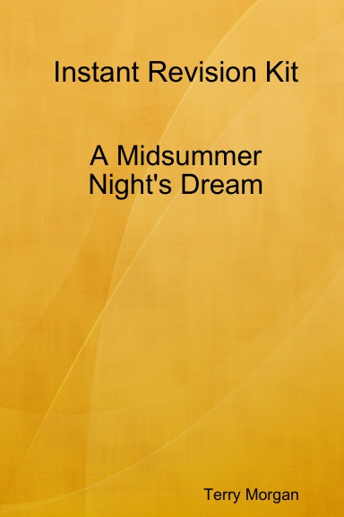 Instant Revision Kit: A Midsummer Night's Dream