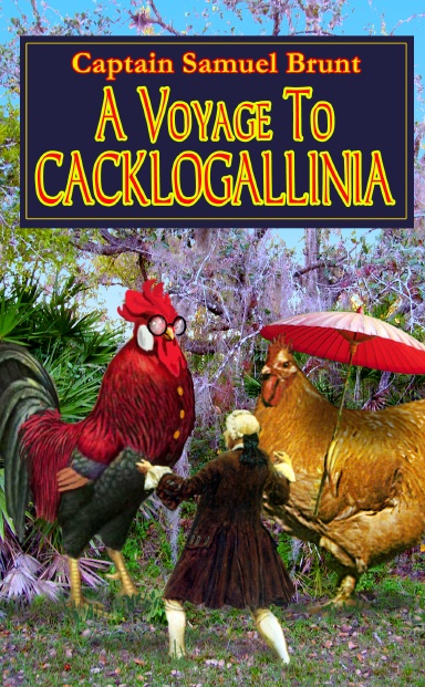 A Voyage To Cacklogallinia