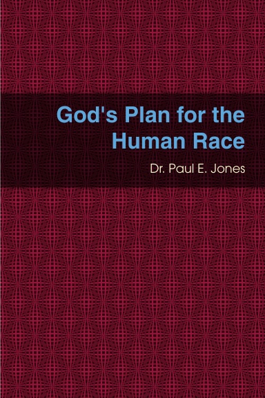 God's Plan for the Human Race