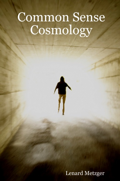 Common Sense Cosmology