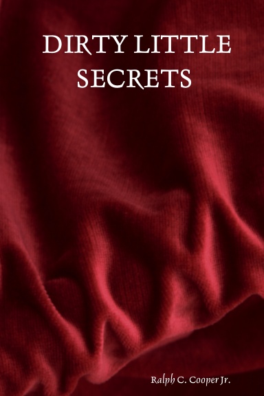 DIRTY LITTLE SECRETS