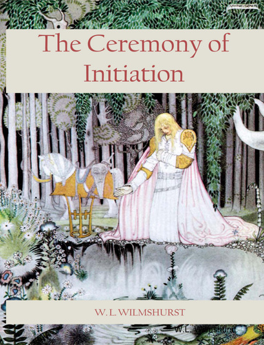 The Ceremony of Initiation