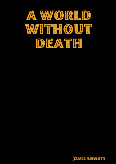 A World Without Death