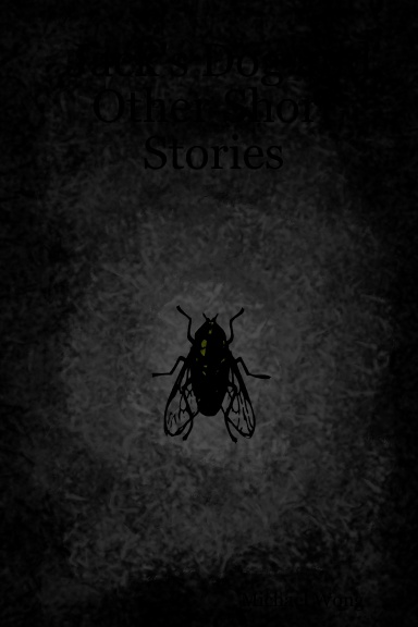 Jack's Dog and Other Short Stories