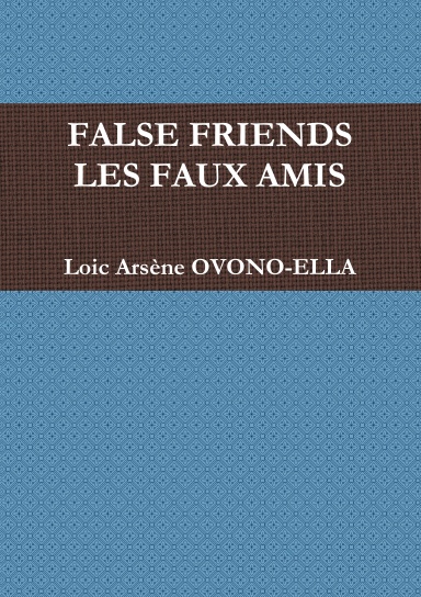 FALSE FRIENDS