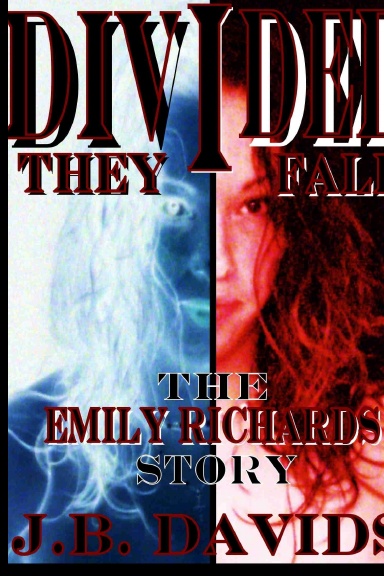 DIVIDED THEY FALL