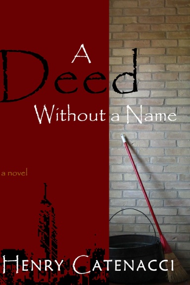 A Deed Without a Name