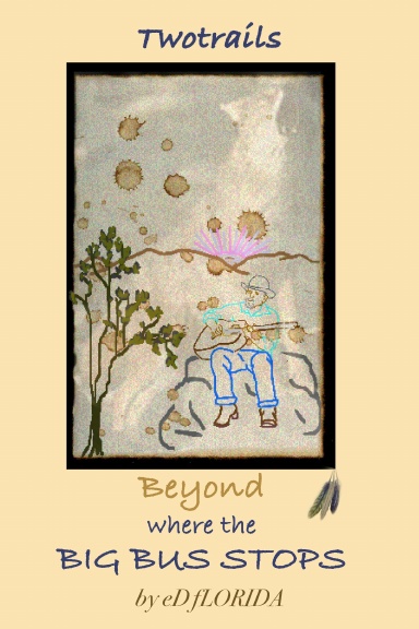 Beyond Where the Big Bus Stops