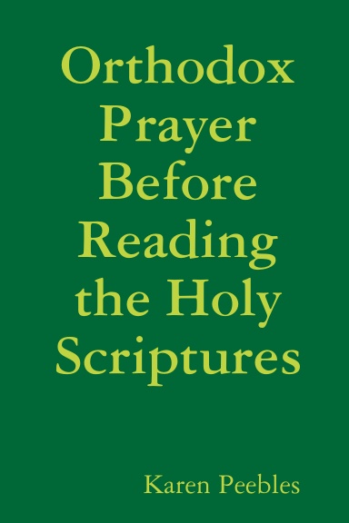 Orthodox Prayer Before Reading the Holy Scriptures