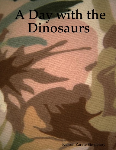 A Day with the Dinosaurs