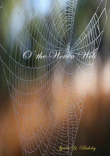 O' the Woven Web
