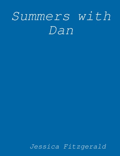 Summers with Dan