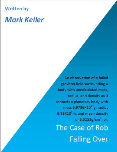 The Case of Rob Falling Over