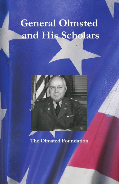 General Olmsted and His Scholars
