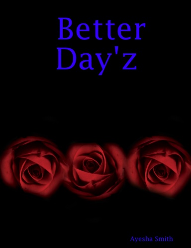 Better Day'z