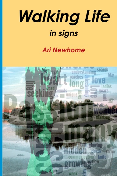 Walking Life in signs