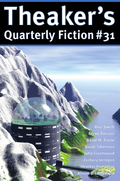 Theaker's Quarterly Fiction #31
