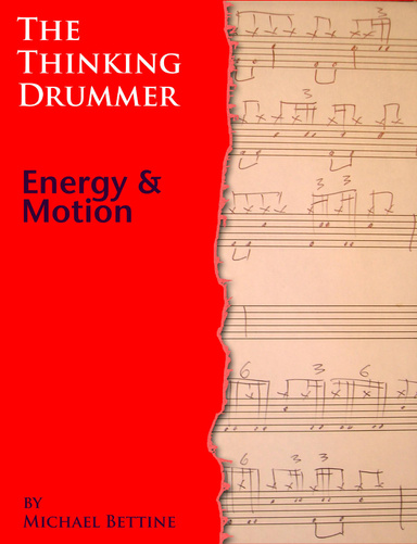 The Thinking Drummer: Energy & Motion