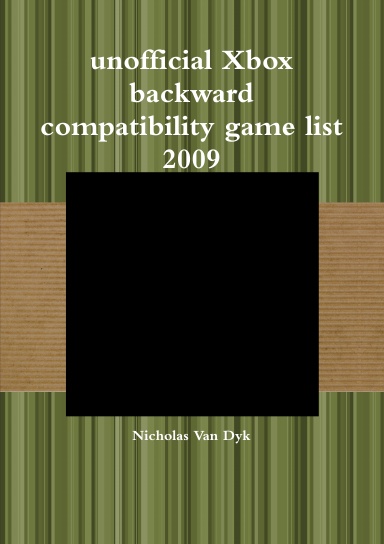 unofficial Xbox backward compatibility game list 2009