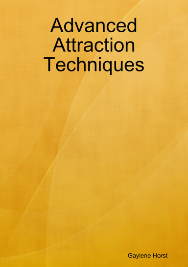 Advanced Attraction Techniques