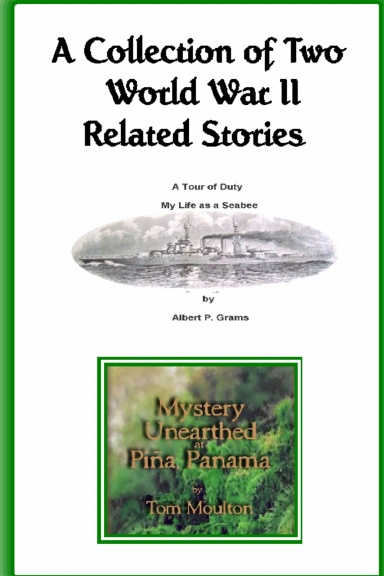 A Collection of Two World War II Related Stories
