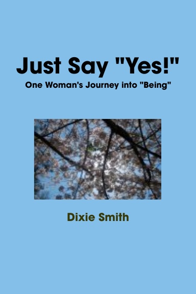 Just Say "Yes!"