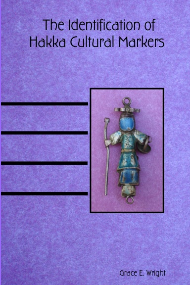 The Identification of Hakka Cultural Markers