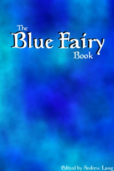 The Blue Fairy Book, Volume One