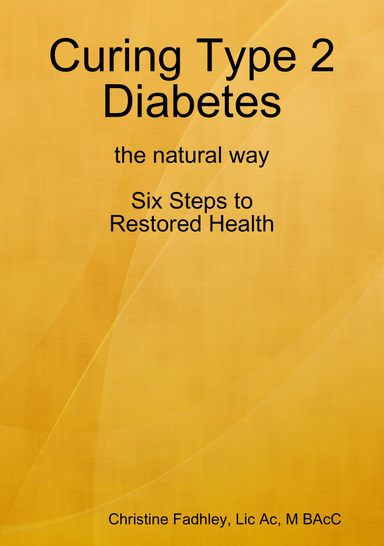 Curing Type 2 Diabetes the Natural Way