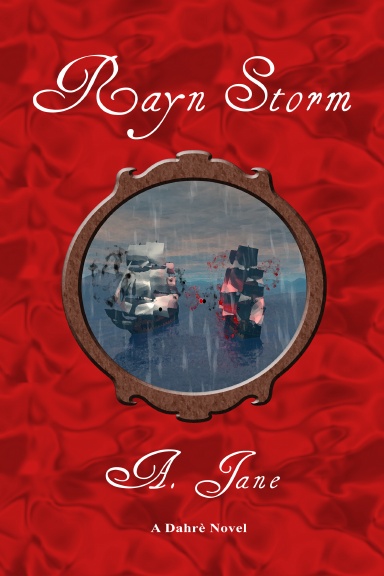 Rayn Storm (A Dahrè Novel)
