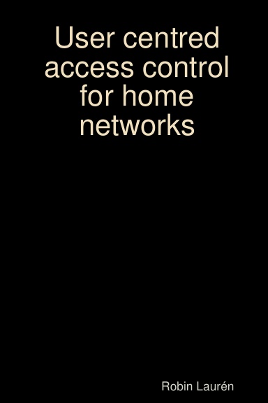 User centred access control for home networks