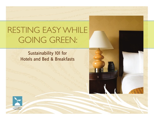 Resting Easy While Going Green: Sustainability 101 for Hotels and B&Bs